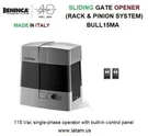 Beninca Slide Gate Opener / Operator 115V 40 Ft 3,000 Lbs (BULL15MA). Fixed Price $1284.00.
