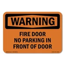 Fire Door No Parking Front Of Ansi Warning Sign Metal Plastic Decal. Fixed Price $29.99.
