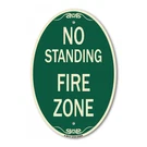Signmission Designer Series - No Standing Fire Zone 12" X 18" Aluminum. Fixed Price $44.99.