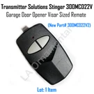 Transmitter Solution Stinger 300MCD22V Garage Door Opener Visor Sized Remote. Fixed Price $24.90.