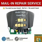 Mail-in Repair Genie Reliag 600 800 Board 1024 2024 37028E 39537R.S. Fixed Price $59.00.